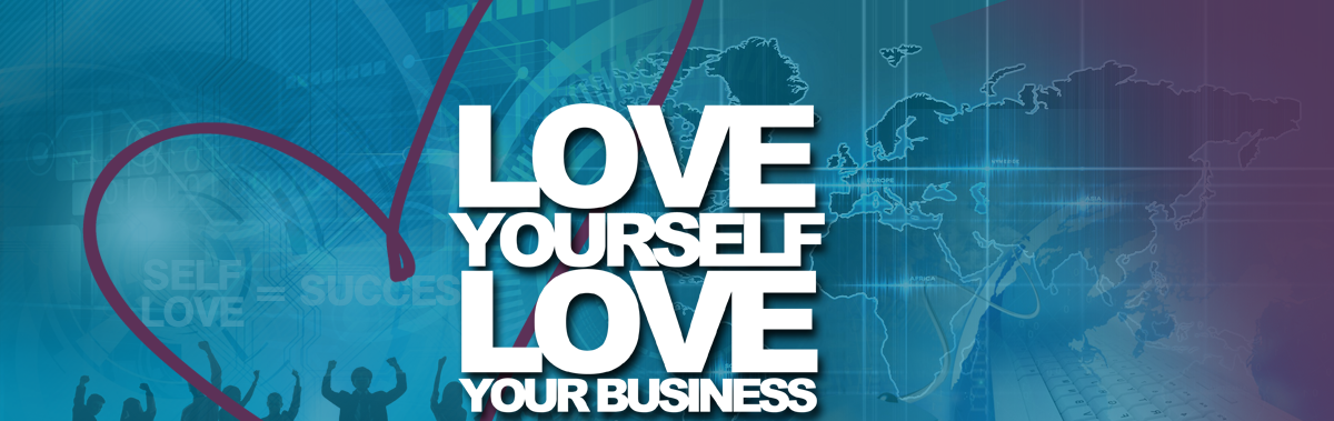 Love Yourself Love Your Business